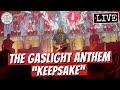 The Gaslight Anthem "Keepsake" LIVE
