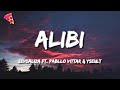 SEVDALIZA FT PABLLO VITTAR YSEULT ALIBI Letra Lyrics