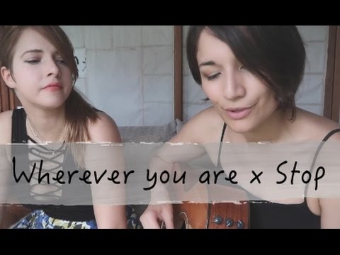 Wherever you are / Stop - One OK Rock & Kat McDowell Mash Up feat. Ciaela