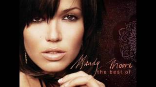 Mandy Moore - Top Of The World