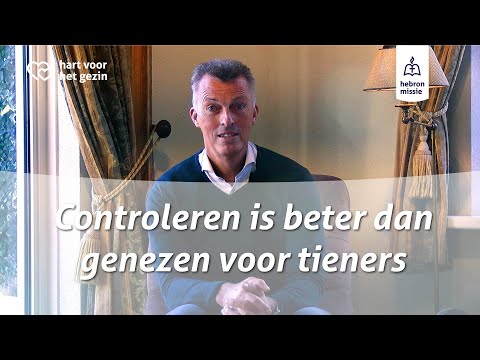 Robbert Vos | Controleren is beter dan genezen voor tieners | Serie huwelijk, gezin en opvoeding