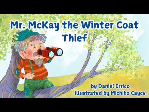Mr. McKay the Winter Coat Thief | Stories for Kids