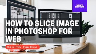 PSD to HTML tutorial of image slicing | Photoshop Tutorial | Slicing and exporting images for web