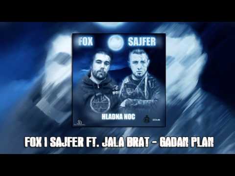 FOX & Sajfer ft. JALA BRAT - Gadan Plan (ep "Hladna Noc") 2015