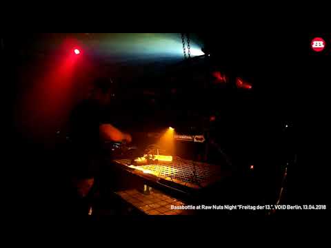 Bassbottle @ Raw Nuts Night "Freitag der 13." | 13.4.18, VOID Berlin | #hardtechno #schranz #techno