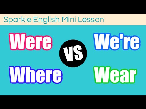 Were / We're / Where / Wear: What is the Difference? | Homophones ESL English Mini Lesson