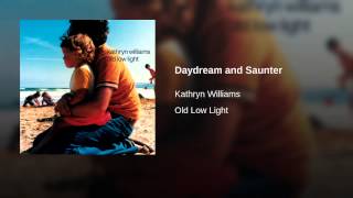 Daydream and Saunter Music Video