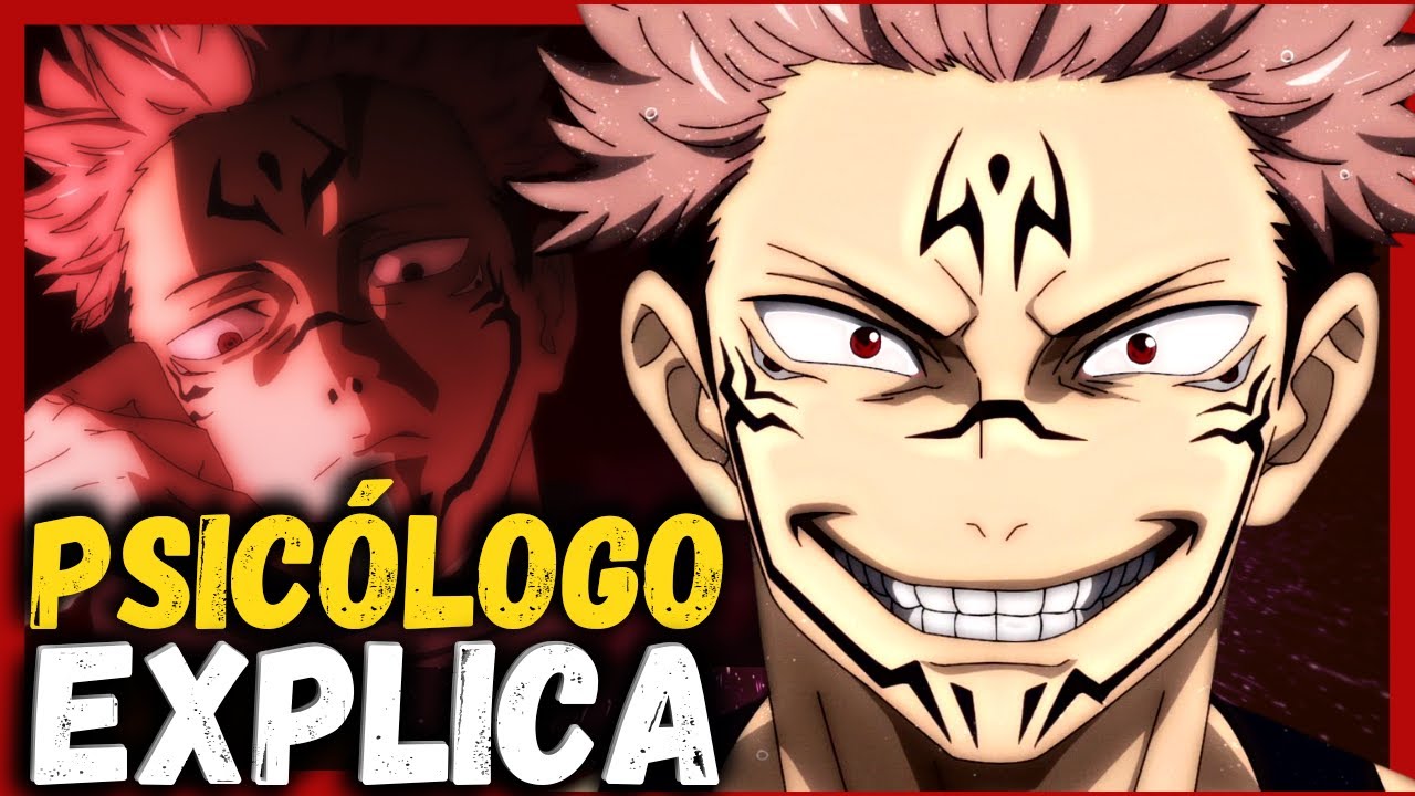 SUKUNA, o MONSTRO sem CULPA | Psicologia Jujutsu Kaisen