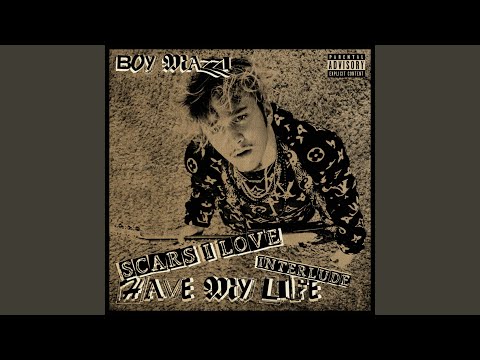 SCARS I LOVE (Interlude)