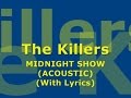 The Killers - Midnight Show (Acoustic) (With ...