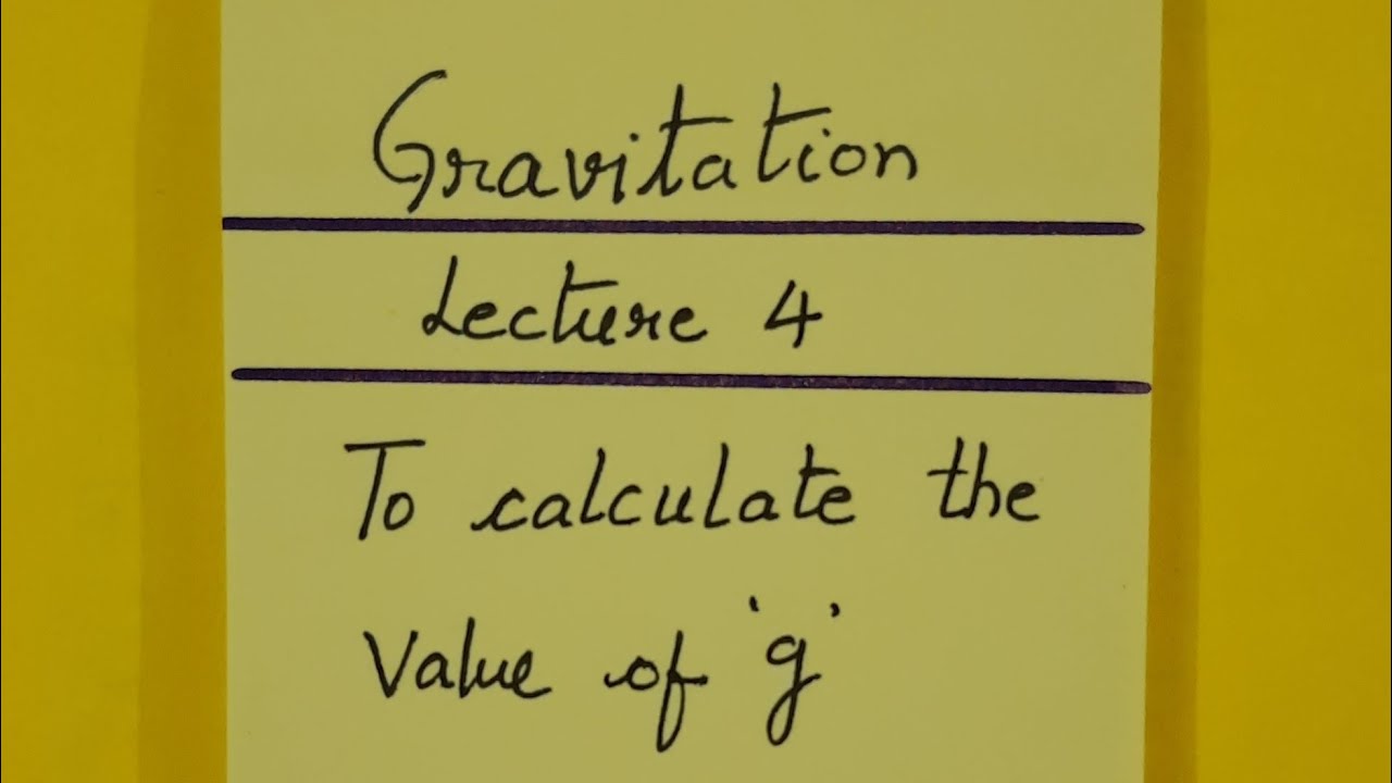 Class 9th Science Physics Gravitation To Calculate The Value Of g by Shilpa Chaudhary