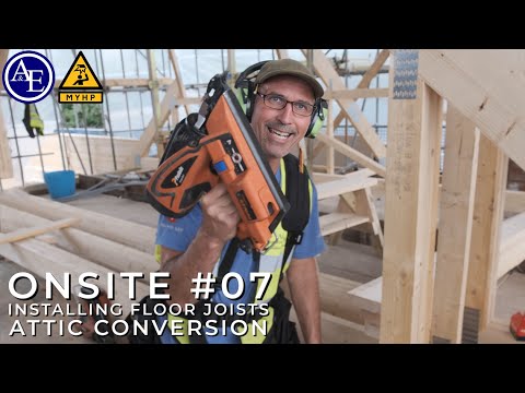 Installing Floor Joists - Attic Conversion | Onsite #7