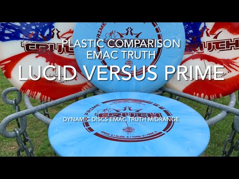 Dynamic Discs EMac Truth: Lucid versus Prime plastics ...