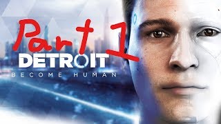 Detroit Become Human　 part1　～人か物か～