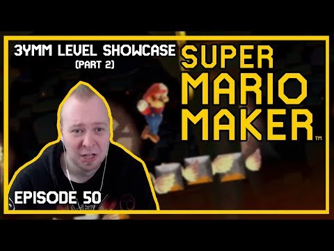 New 3YMM Levels (Part 2) - Mario Maker [Episode 50]