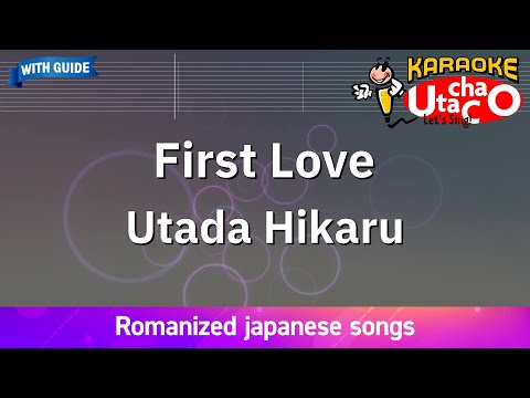 【Karaoke Romanized】First Love - Utada Hikaru *with guide melody