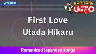 First Love – Utada Hikaru (Romaji Karaoke with guide)