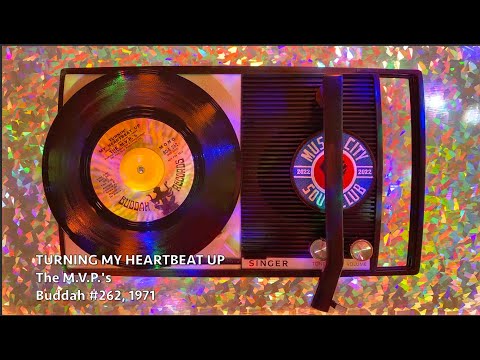 Turnin' My Heartbeat Up - The M.V.P.'s, 1971