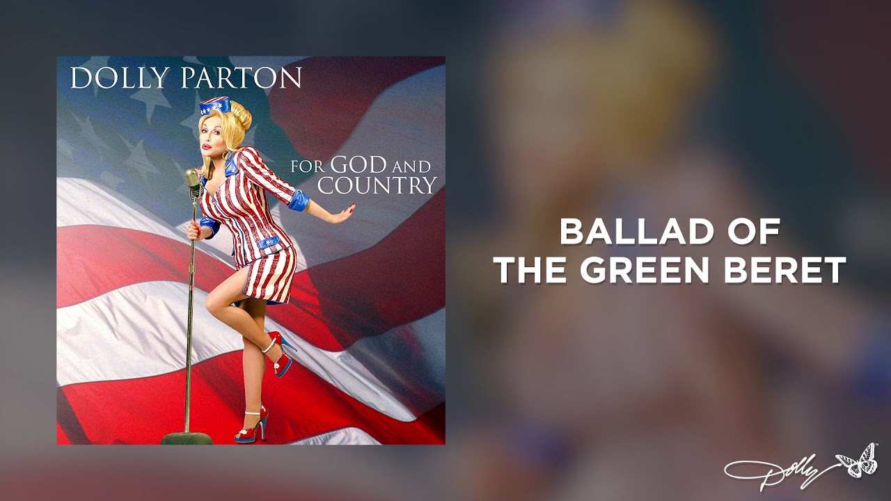 Dolly Parton - Ballad of the Green Beret