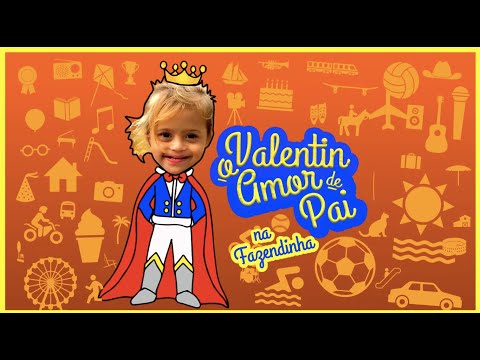 Valentin “Father’s Love” - On the Little Farm