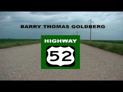 Barry Thomas Goldberg - Hwy  52  (Full Album) 2012