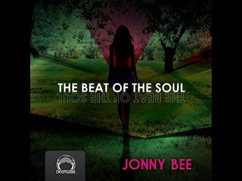 Jonny Bee - The Beat Of The Soul EP (DeepClass Records)