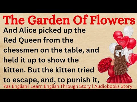 Learn English Through Story Level 6 || English Story 📖 The Garden Of Flowers