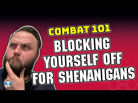 Ep.2: Blocking Yourself Off For Shenanigans | Combat 101