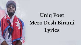 Uniq Poet - Mero Desh Birami (Lyrics)
