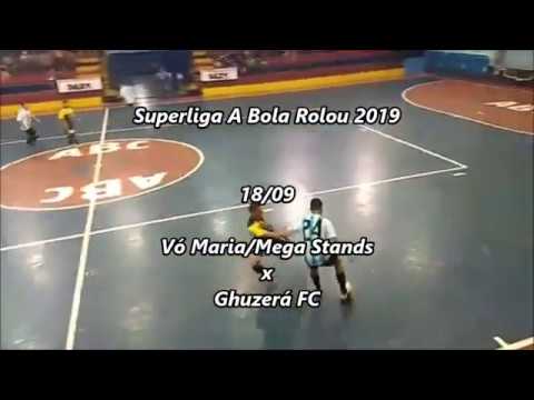 Vó Maria/Mega Stands x Ghuzera FC - 1ºFase Superliga A Bola Rolou 2019