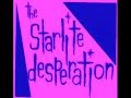 "The Starlite Desperation" - Our Product.