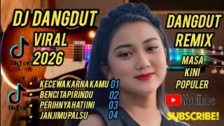 Download lagu DJ dangdut kecewa karna kamu 💯bass mantap, cocok untuk teman kerja santai perjalanan  mp3