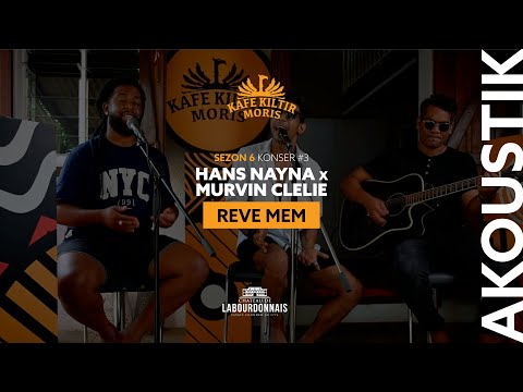 KKM Sezon 6 - Konser #3 - REVE MEM - HANS NAYNA x MURVIN CLELIE (Version Akoustik)