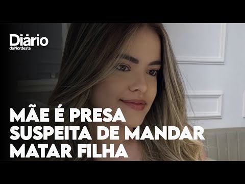 Mãe manda matar a própia filha