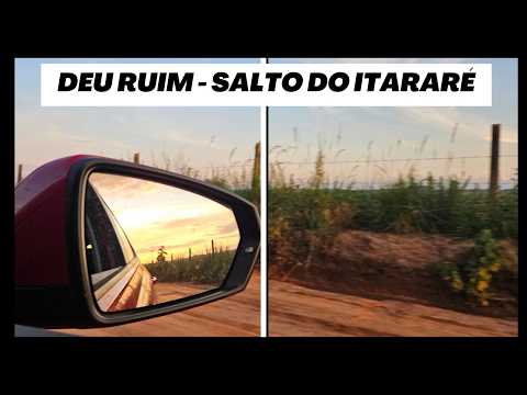 DEU RUIM  - SALTO DO ITARARÉ - Pelas Estradas do Paraná Epis. 30