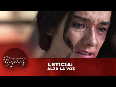 Leticia: Raise your voice | What Women Keep Silent | New Season