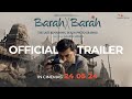 Barah By Barah | Official Trailer | In Cinemas 24 May