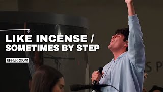 Like Incense / Sometimes by Step - Elyssa Smith &amp; Joel Figueroa l UPPERROOM