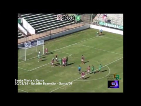 Gol - Santa Maria 0x1 Gama