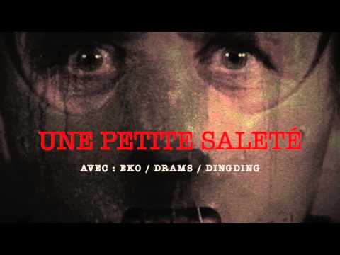 Eko - Une Petite Saleté Feat. Drams et Dingding