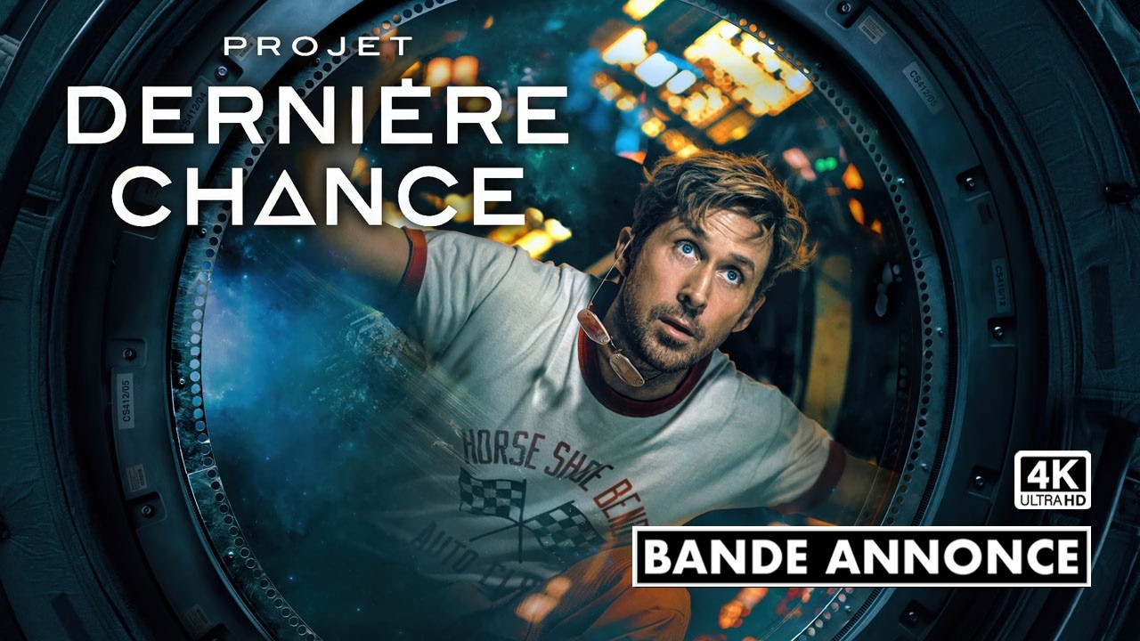 Miniature de la vidéo Projet dernière chance - Bande annonce en VF 4K du film Projet Dernière Chance