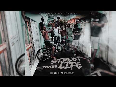 Tokeii - Street Life (Official Audio)