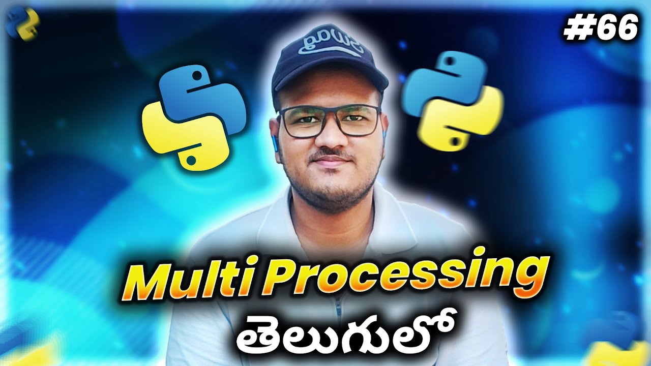 Python Multiprocessing in Telugu | Srk Codes!