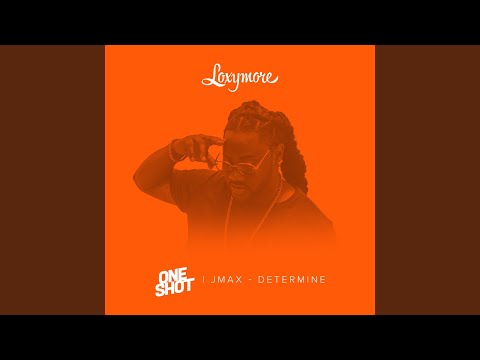 Determine (Loxymore One Shot)