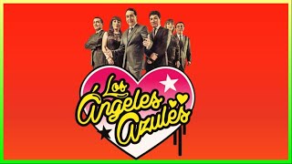 LOS ÁNGELES AZULES  -  MI NIÑA MUJER  (Letra)