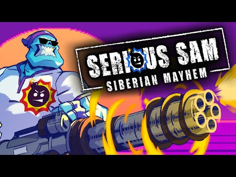 "AHHHHHHHHH"-- Serious Sam 4: Siberian Mayhem