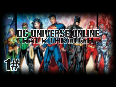 DC Universe Online Walkthrough Part 1