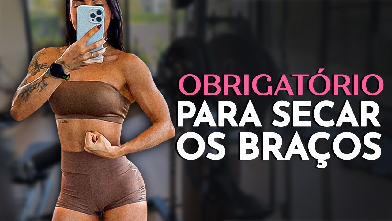 Obrigatório para SECAR OS BRAÇOS | Adeus braço molenga