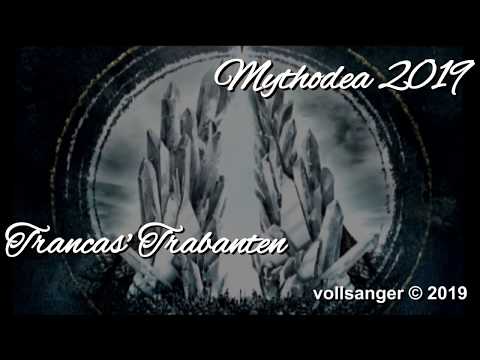Mythodea 2019 : Miseria - (Trancas' Trabanten)