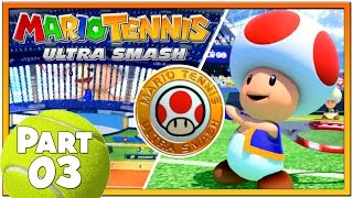 Mario Tennis Ultra Smash - Part 3 | Knockout Challenge To Unlock Star Toad!